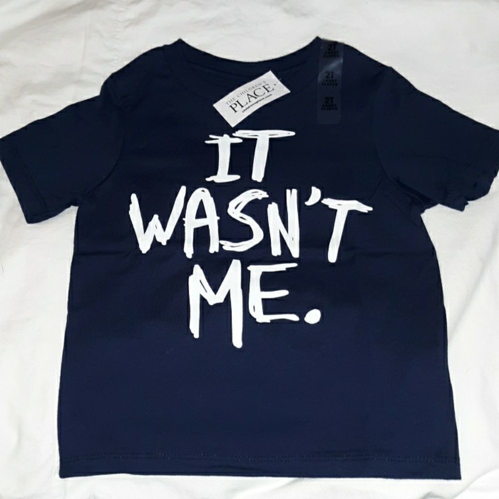 NWT Children's Place Graphic‎ T-Shirt It Wasn't Me